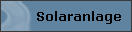 Solaranlage